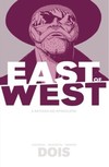 East Of West - A batalha do apocalipse: volume 2