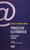 PROCESSO ELETRÔNICO: Processo Digital