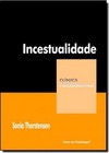 Incestualidade (Colecao Clinica Psicanalitica)