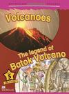 Volcanoes / The Legend Of Batok Volcano