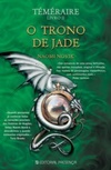O Trono de Jade (Téméraire #2)