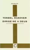 Yossel Rakover dirige-se a Deus