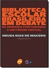 Biblioteca Escolar Brasileira Em Debate