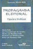 Propaganda Eleitoral: Teoria e Prática