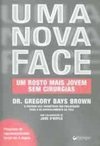 Nova Face: um Rosto Mais Jovem sem Cirurgias, Uma