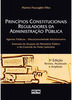 Princípios Constitucionais Reguladores da Administração Pública