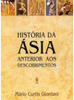 História da Ásia Anterior aos Descobrimentos