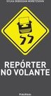REPORTER NO VOLANTE
