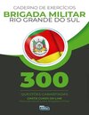 Caderno de questões - Brigada militar Rio Grande do Sul