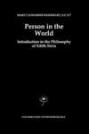Person in the World: Introduction to the Philosophy of Edith Stein: 27