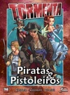 Piratas & Pistoleiros (Tormenta)
