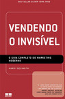 Vendendo O Invisível: O Guia Completo Do Marketing Moderno