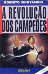 Revolucao Dos Campeoes, A - 52 Ed.