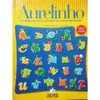 Aurelinho - Dicionário Infantil Ilustrado Da Língua Portuguesa