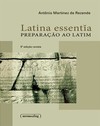 Latina essentia: preparação ao latim