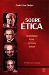 Sobre ética: Aristóteles, Kant, Levinas, Jonas