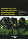 Cultivo e utilização da alfafa em pastejo para alimentação de vacas leiteiras