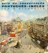 Guia de Conversação Português - Inglês com a pronúncia