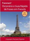 Dicionário e Guia Rápido de Frases em Francês