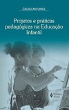 Projetos e práticas pedagóogicas na educação infantil