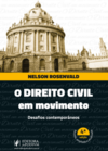 O direito civil em movimento - Desafios contemporâneos