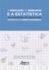 A resolução de problemas e a estatística em avaliações de larga escala referentes ao ensino fundamental