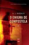 O Enigma De Compostela- Crime E Misterio No Caminho De Santiago