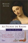 As filhas de Rashi   livro III: Raquel