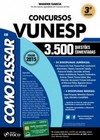 Como passar em concursos da Vunesp: 3.500 questões comentadas