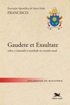 Exortação Apostólica Gaudete Et Exsultate (Documentos do Magistério)