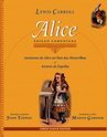 Alice no País das Maravilhas; Através do Espelho - Edição Comentada
