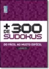 Mais De 300 Sudokus 5