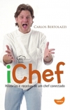 iChef: histórias e receitas de um chef conectado