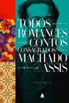 Todos Os Romances e Contos Consagrados de Machado de Assis #2