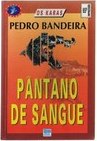 PÂNTANO DE SANGUE