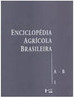 Enciclopédia Agrícola Brasileira: A-B - vol. 1