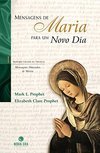 Mensagens de Maria para um Novo Dia - vol. 1