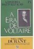 A Era de Voltaire (História da Civilização)