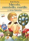 Marcelo, Membrillo, Martillo Y Outras Historias