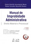Manual de improbidade administrativa: Direito material e processual