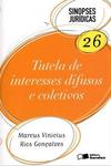 Sinopses Jurídicas 26 - Tutela de Interesses Difusos e Coletivos - 6ª Ed. 2012