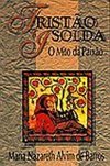Tristão e Isolda: o Mito da Paixão