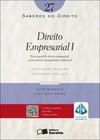 Direito empresarial I: teoria geral do direito empresarial, concorrência e propriedade intelectual