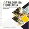 Trilogia da Tribologia - Lubrificação Automotiva