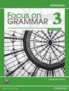 Focus on grammar 3: Workbook