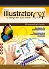 Adobe Illustrator CS4: o design em suas mãos