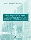 Princípios e práticas de ventilação mecânica em pediatria e neonatologia