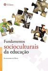 Fundamentos socioculturais da educação