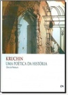 Kruchin. Uma Poética da História