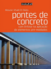 Pontes de concreto: com ênfase na aplicação de elementos pré-moldados